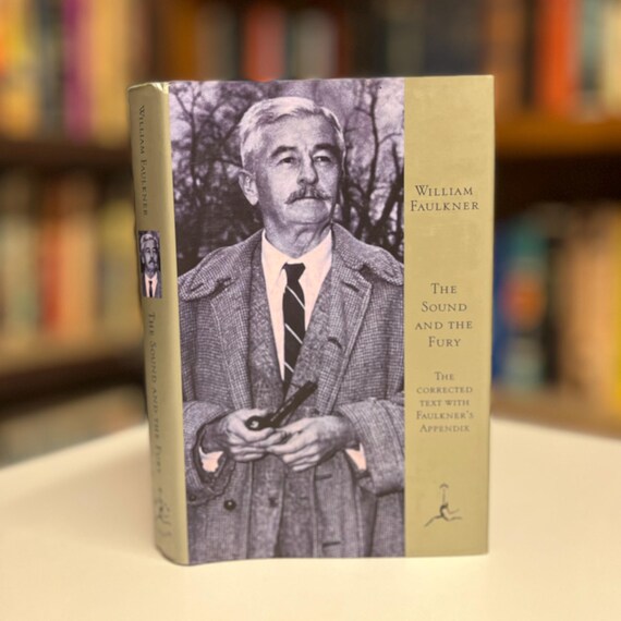 The Sound and the Fury by William Faulkner 1992 Modern Library Hardcover Book in Original Dust Jacket