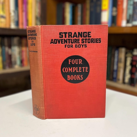 Strange Adventure Stories for Boys 1935 Omnibus Four Complete Books by Ames Thompson