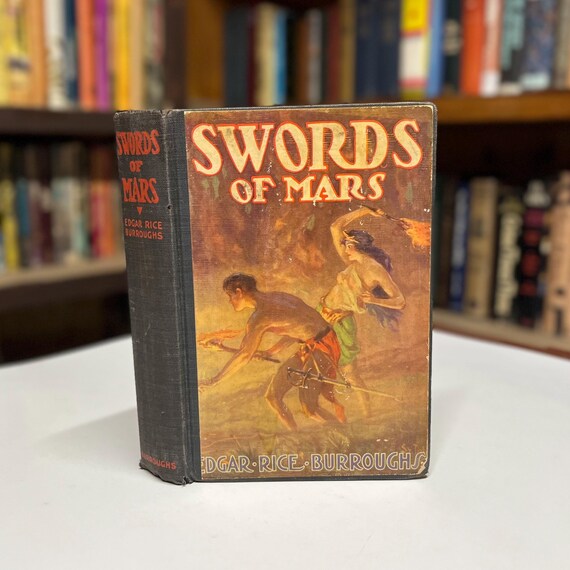 Swords of Mars by Edgar Rice Burroughs 1936 First Edition 1st Printing Illustrated Hardcover Book