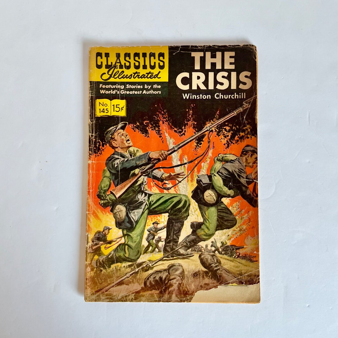 The Crisis by Winston Churchill Classics Illustrated 145 Etsy