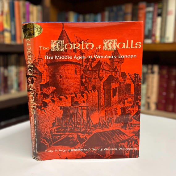 The World of Walls: The Middle Ages in Western Europe by Poly S. Brooks (Signed) 1966 Illustrated Medieval History Rare Hardcover Book
