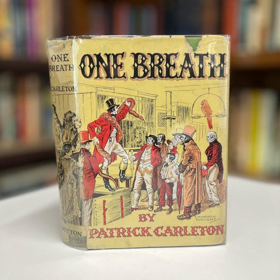 One Breath by Patrick Carleton 1935 First Edition Circus Novel Hardcover Book in Scarce Original Dust Jacket