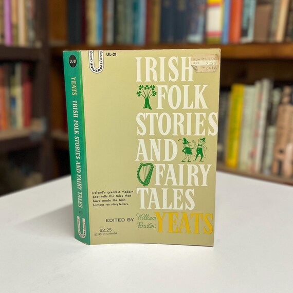 Irish Folk Stories and Fairy Tales Edited by William Butler Yeats 1972 Softcover Book
