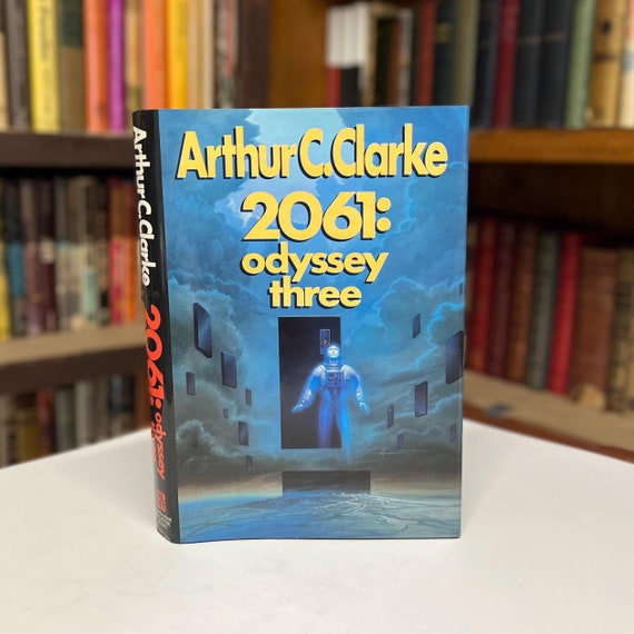 2061 Odyssey Three by Arthur C. Clarke First Edition 1st Printing Vintage Hardcover in Original Dust Jacket 1988 Science Fiction Classic