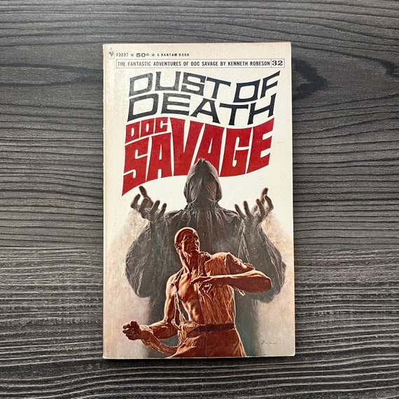 Doc Savage #32 Dust of Death - Vintage 1969 - Pulp Fiction - Paperback - Kenneth Robeson - 1st Printing - Fantastic/Amazing Adventures