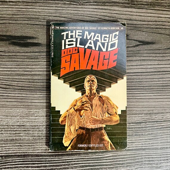Doc Savage #89 The Magic Island - Vintage 1977 - Pulp Fiction - Paperback - Kenneth Robeson - 1st Printing - Fantastic/Amazing Adventures