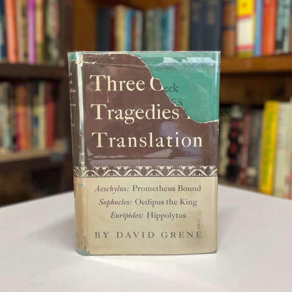 Three Greek Tragedies in Translation by David Greene Aeschylus, Sophocles & Euripides 1946 University of Chicago Press Hardcover Book