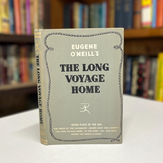 Modern Library #111 The Long Voyage Home by Eugene O’Neill 1946 Hardcover Book in Original Dust Jacket (Seven Plays of the Sea)