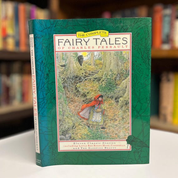 The Complete Fairy Tales of Charles Perrault 1993 Illustrated Hardcover Book in Original Dust Jacket