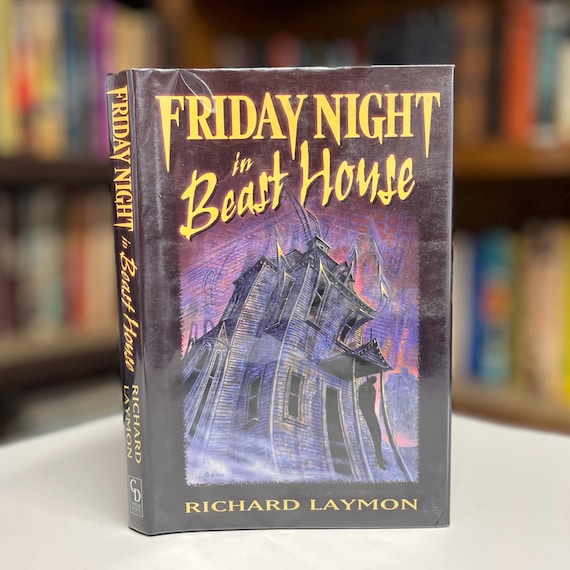 Friday Night in Beast House by Richard Laymon 2001 First Edition 1st Printing Cemetery Dance Horror Hardcover Book in Original Dust Jacket