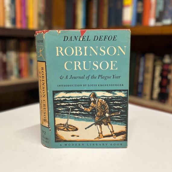 Modern Library #92 Robinson Crusoe & A Journal Of The Plague Year by Daniel Defoe 1948 Hardcover Book in Original Dust Jacket