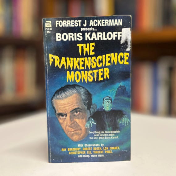 Boris Karloff: The Frankenscience Monster by Forrest J. Ackerman 1969 Illustrated Paperback Book (Biography/Tribute)