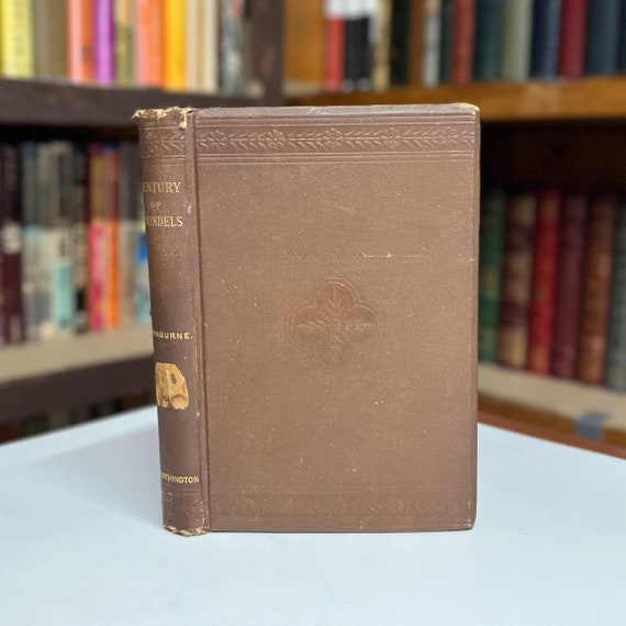 1883 A Century of Roundels & Other Poems by Algernon Charles Swineburne First American Edition Antique Hardcover Poetry Lending Library Book