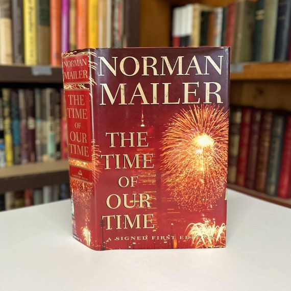 The Time of Our Time by Norman Mailer 1998 Signed First Edition Anthology in Original Dust Jacket
