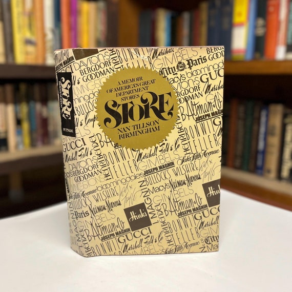 Signed First Edition, Store: A Memoir of America’s Great Department Stores by Nan Tillson Birmingham Vintage Illustrated Hardcover 1978