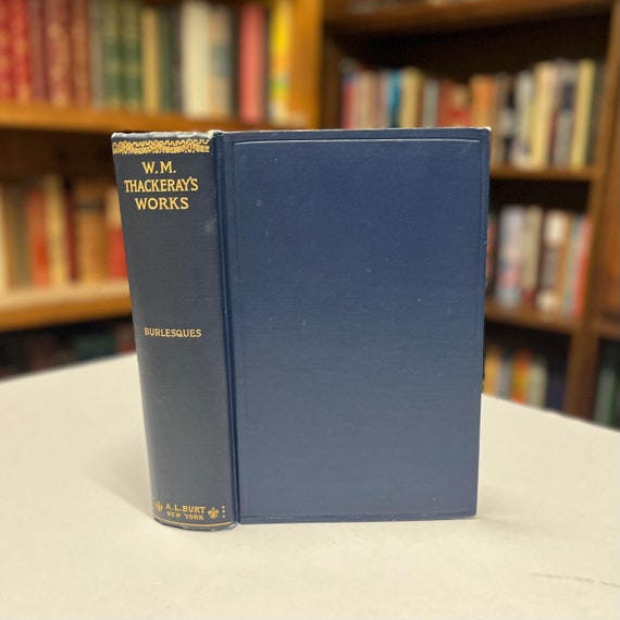 Burlesques Novels by Eminent Hands by William Makepeace Thackeray Antique Illustrated Hardcover Book