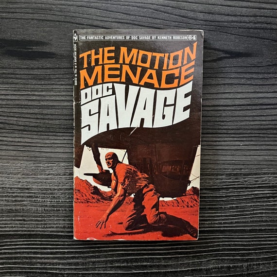 Doc Savage #64 The Motion Menace - Vintage 1971 - Pulp Fiction - Paperback - Kenneth Robeson - 1st Printing - Fantastic/Amazing Adventures