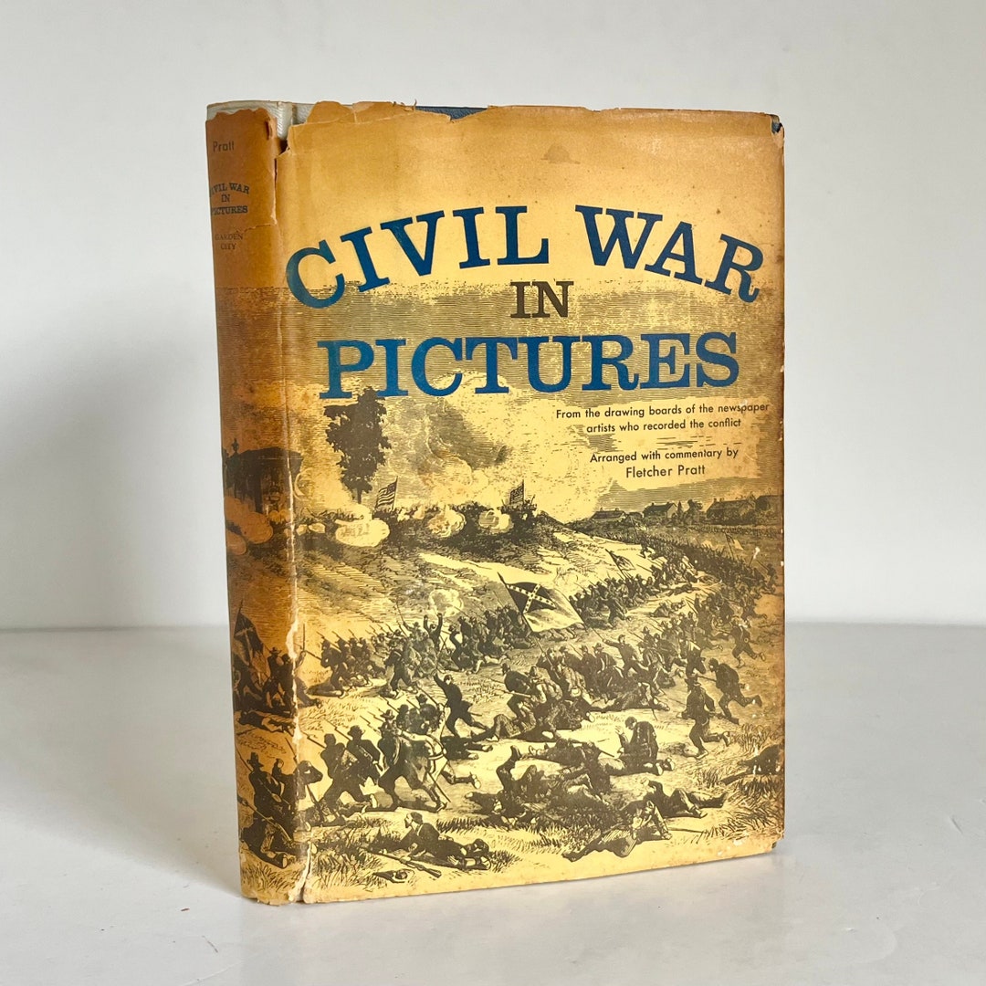 Civil War in Pictures by Fletcher Pratt Vintage 1955 Etsy