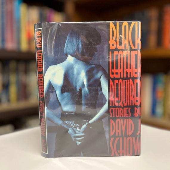 Black Leather Required Stories by David J. Schow 1994 Signed First Edition Horror Stories Hardcover Book in Original Dust Jacket