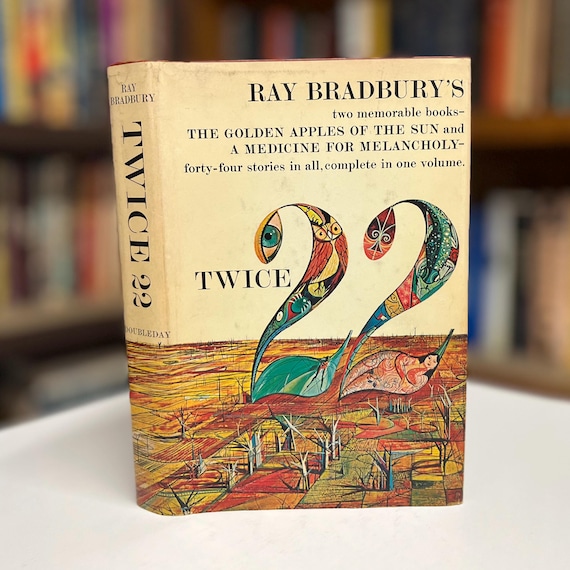Twice 22 by Ray Bradbury Vintage Book Club Edition Illustrated Hardcover in Original Dust Jacket - Two Books, 44 Stories in One Volume