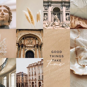 May include: A collage of images in beige and brown tones featuring architectural details, a statue, a seashell, and a quote that reads "Good things take time".