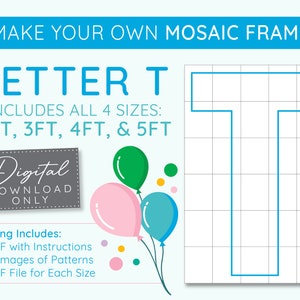 Letter T Mosaic Digital Template - 2 Ft, 3 Ft, 4 Ft, 5 Ft, Balloon Letters, Mosaic Balloons, Mosaic Letters, PDF Download