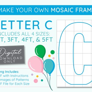 Letter C Mosaic Digital Template - 2 Ft, 3 Ft, 4 Ft, 5 Ft, Balloon Letters, Mosaic Balloons, Mosaic Letters, PDF Download