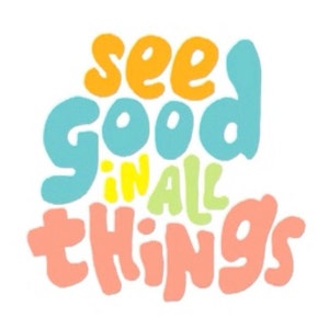 See Good in All Things Embroidery Download