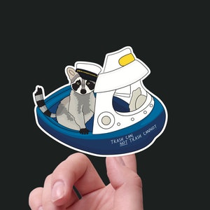 2" Trash Can, Not Trash Can Not / Little Tyke Tuggy Tug Boat Raccoon Waterproof Vinyl Sticker