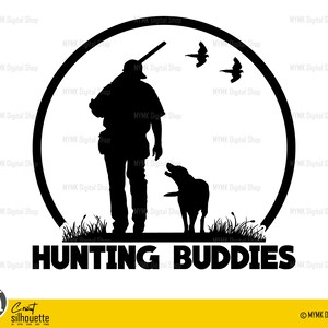Hunting svg, hunting buddies, deer hunting svg, duck hunting svg, turkey hunting svg, fishing svg, cricut, cut file, dxf