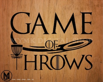 disc golf svg, Game of Throws, frisbee golf, disc, frolf, golf, svg, png, clipart, cut file, dxf