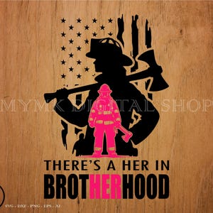 C'è una lei in Brotherhood svg, pompiere svg, pompiere svg, svg, png, cricut, dxf, clipart, per uso commerciale e personale