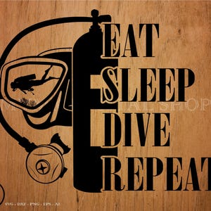 Scuba svg, Eat Sleep Scuba Repeat, Diver svg, scuba diver, svg, png, cricut, dxf, clipart, for Commercial and Personal use