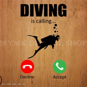 Scuba Diving is Calling svg file, scuba svg, diver svg, svg, png, cricut, dxf, clipart