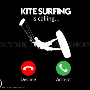 Kite surfing svg, kite surfing is calling, surfing svg, kite surfer, kite surf, svg, dxf, clipart, png, cut file