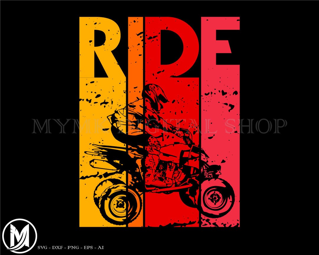 ATV Ride Svg File, Atv Svg, Mud Riding Svg, Atv Rider Svg, Svg, Png ...