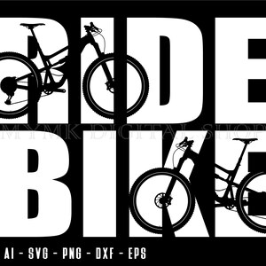 MTB SVG, RIDE Bike, bike svg, clipart, png, svg, bmx clipart, cricut, cut file, dxf
