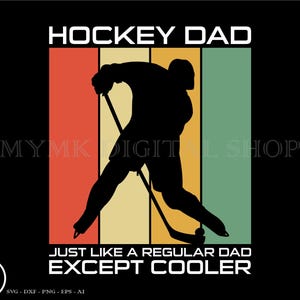 Hockey svg, hockey dad, hockey clipart, hockey png, svg, cut file, cricut file, hockey mom