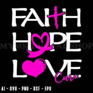 Svg du cancer du sein, foi, espoir, amour et guérison, svg de sensibilisation au cancer, svg, png, clipart, dxf, fichier coupé, cricut,