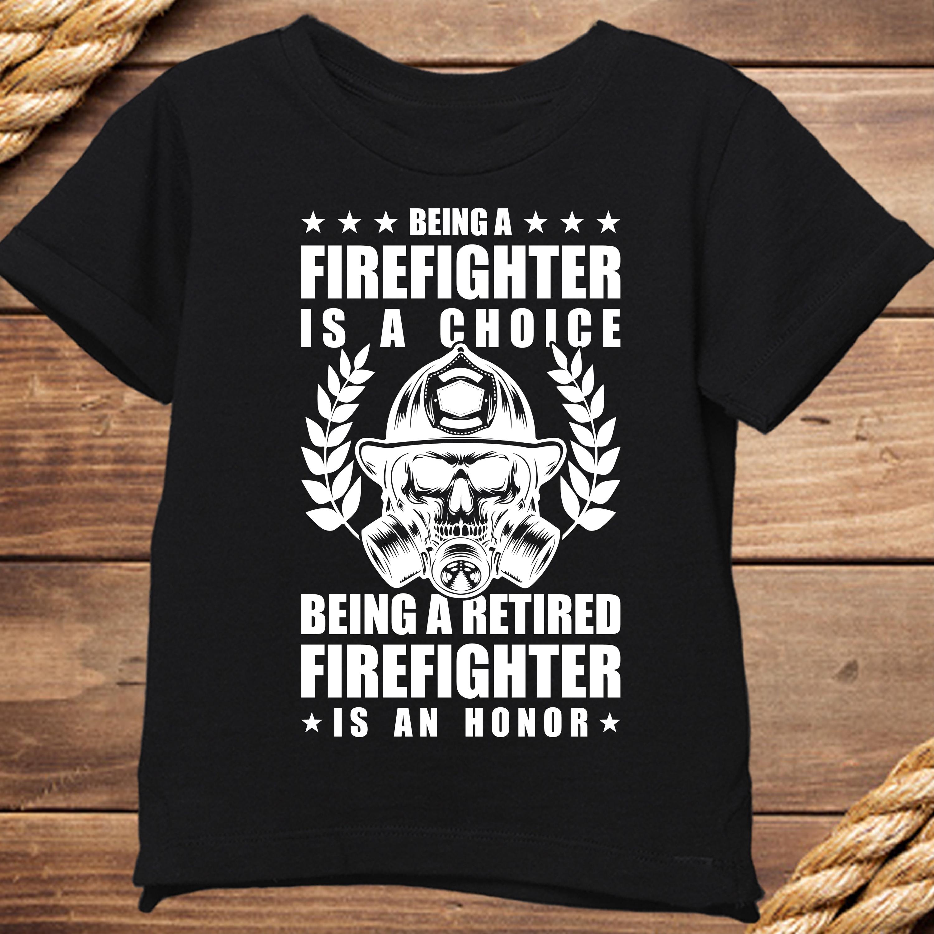 Being a Firefighter is a Choice Svg, Firefighter Svg, Fireman Svg, Svg ...