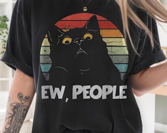 Eww People Cat Parody Tee | Funny Cat Illustration, Sarcastic Humor Shirt