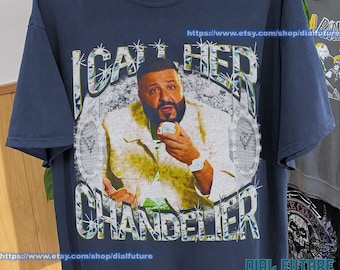 DJ Khaled Vintage Shirt, I call her Chandelier, DJ Khaled Shirt, DJ Khaled 90s Rap Hip Hop shirt Rap Tee Gift