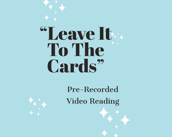 Leave It To The Cards Tarot Reading || Psychic Intuitive Energy Reading