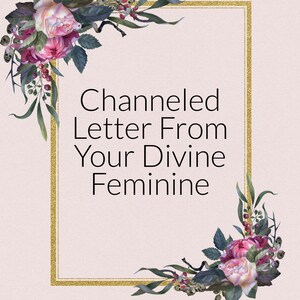 Carta canalizada de tu Divino Femenino // Alma gemela, Llama Gemela, Lectura de Amor, Mensaje Canalizado, Adivinación, Lectura Psíquica