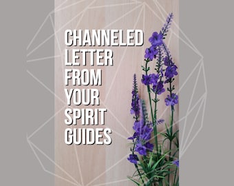 Carta canalizada de sus guías espirituales // Adivinación, Mensajes canalizados, Lectura psíquica, Mediumnidad