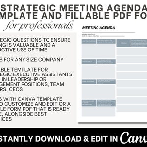 May include: A gray and white printable meeting agenda template with the text "Strategic Meeting Agenda Template and Fillable PDF Form for Professionals" and "Instantly Download & Edit in Canva".