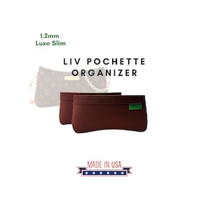 May include: Brown felt handbag organizer with the text "LIV POCHETTE ORGANIZER" and "MADE IN USA" with five stars. The organizer is 1.2mm Luxe Slim.