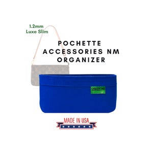May include: Blue felt organiser for the Louis Vuitton Pochette Accessoires NM bag. The organiser features a 1.2mm Luxe Slim felt construction and a GreenTag label. Made in the USA.