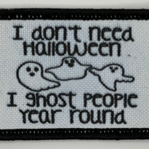 Ghost People Poly Twill Morale Patch, Funny Hook Backing (2x3")