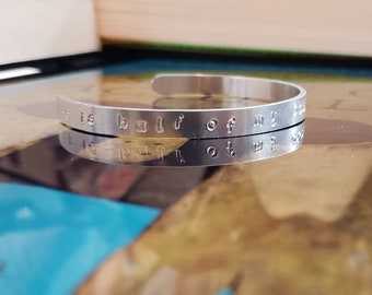 he is half of my soul as the poets say Cuff Bracelet